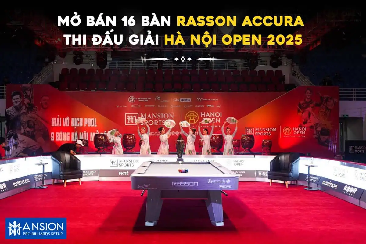 Mo ban 16 BAN rasson accura THI DAU GIAI HA noi open 2025 Mansion