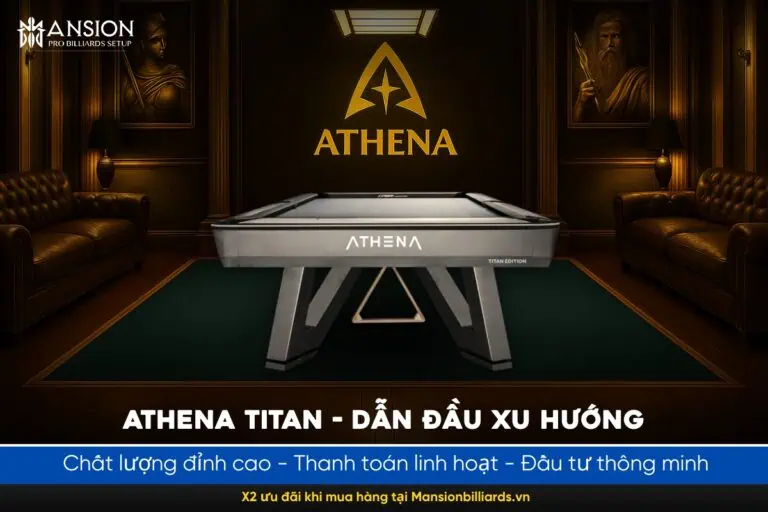 Athena Titan - Ưu đãi tại Mansion Billiards