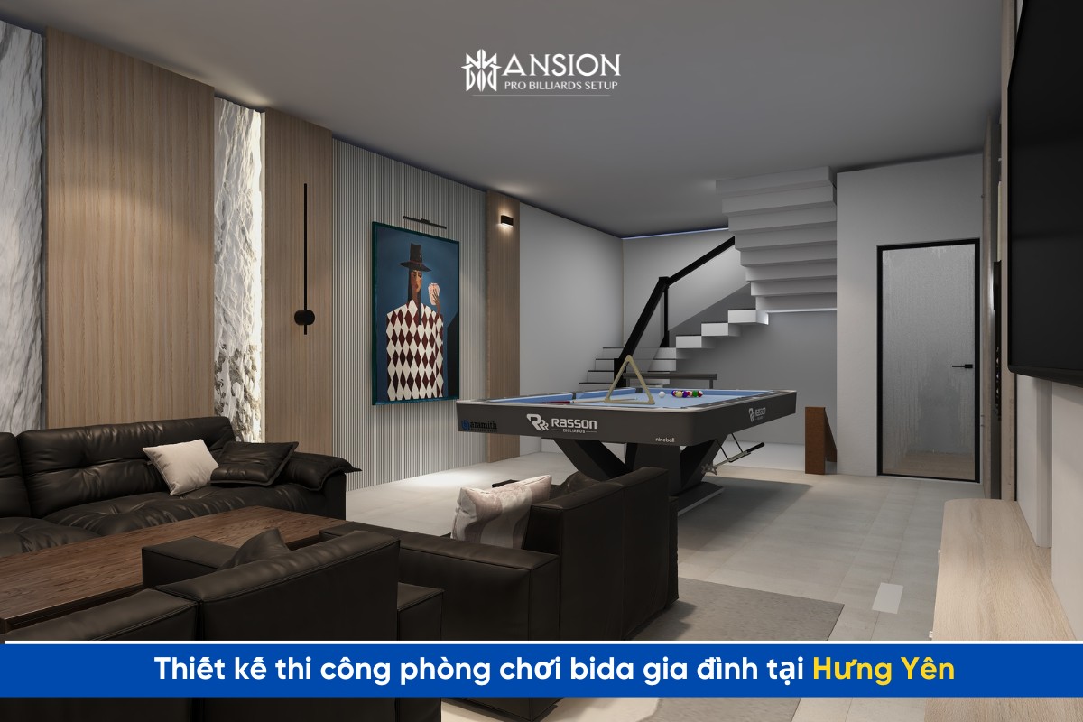 Thiet Ke Thi Cong Phong Choi Bida Gia Dinh Tai Hung Yen Mansion Billiards - Mansionbilliards.com